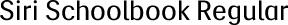 Siri Schoolbook Regular